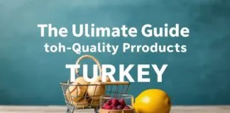 The Ultimate Guide to Sourcing Quality Products from Turkey for Your Ecommerce Business The Ultimate Guide to Procuring High-Quality Products from Turkey for Your E-commerce Business