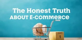 The Honest Truth About E-Commerce: I’ve Seen It All, and Here’s What You Need to Know The Honest Truth About E-Commerce: I've Witnessed It All, and Here's What You Should Know