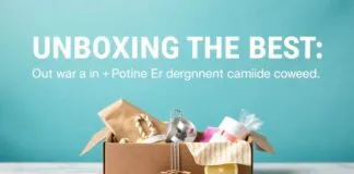 Unboxing the Best: Our Top Picks for Monthly Ecommerce Delights Unboxing the Best: Our Top Picks for Monthly Ecommerce Treats