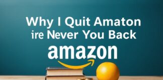 Why I Quit Amazon and Never Looked Back