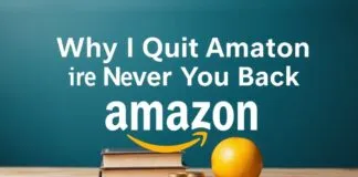 Why I Quit Amazon and Never Looked Back